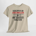 Schlüpfer An Anschnallen Und Schnauze Halten – Lustiges Sprüche T-Shirt für Männer & Frauen