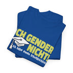 Ich Gender Nicht - Ich Habe Einen Schulabschluss - Lustiges T-Shirt