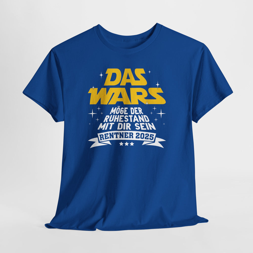 Das Wars – Rentner 2025 Ruhestand Shirt – Möge Der Ruhestand Mit Dir Sein
