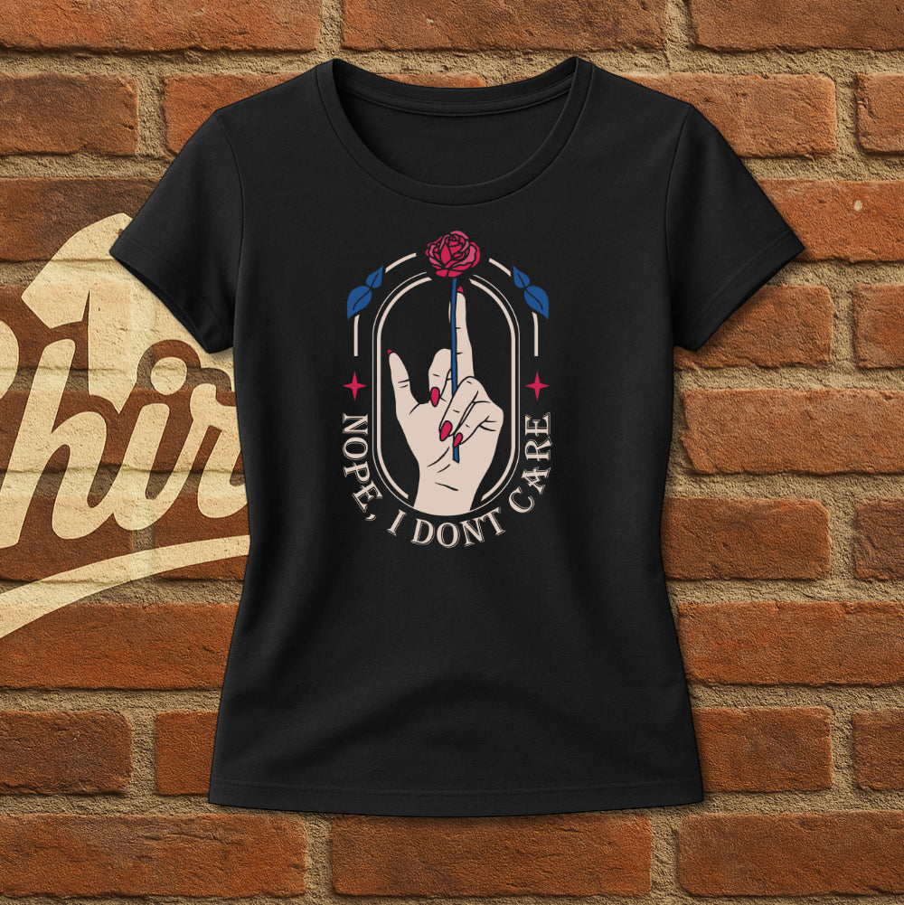 Nope, I Don’t Care Shirt – Sassy Statement T-Shirt für Frauen