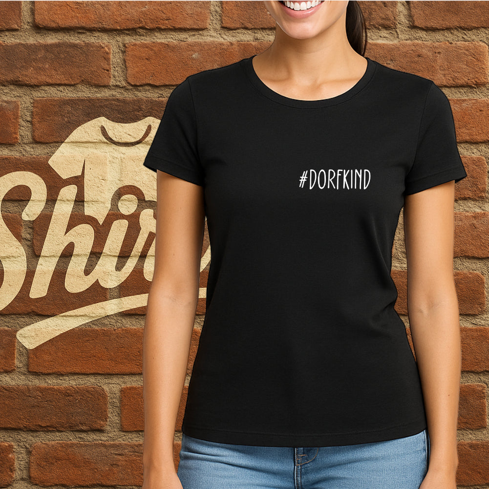 #Dorfkind Shirt – Lustiges Heimat T-Shirt für Frauen
