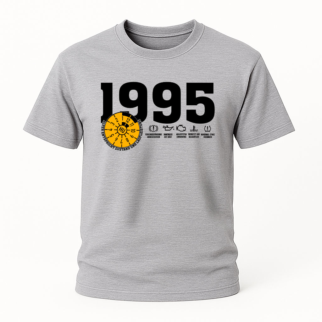 1995 TÜV Plakette – Lustiges Geburtstagsshirt für Jahrgang 1995