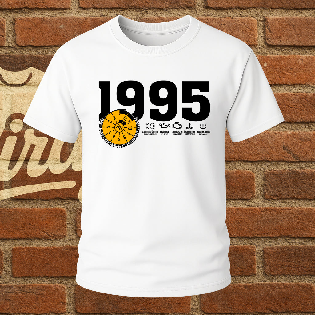 1995 TÜV Plakette – Lustiges Geburtstagsshirt für Jahrgang 1995