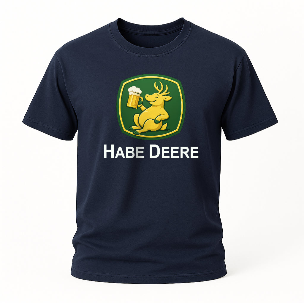 Habe Deere – Lustiges Bauern & Bier Shirt | Parodie Design