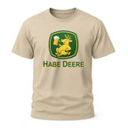 Habe Deere – Parodie Shirt für Traktorfahrer & Bierliebhaber