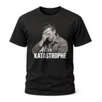 Alter Katastrophe – Lustiges Spruchshirt für jeden Anlass – Werkstatt Buddy