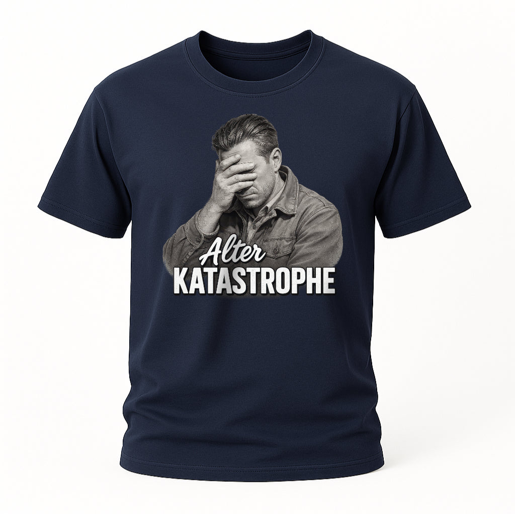Alter Katastrophe – Lustiges Spruchshirt für jeden Anlass – Werkstatt Buddy