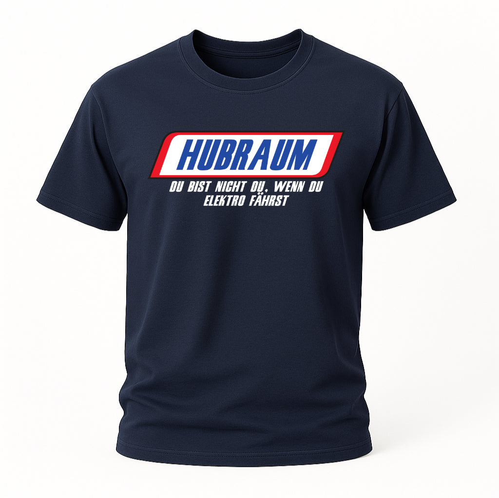 Hubraum – Du bist nicht du, wenn du Elektro fährst | Lustiges Tuning Shirt