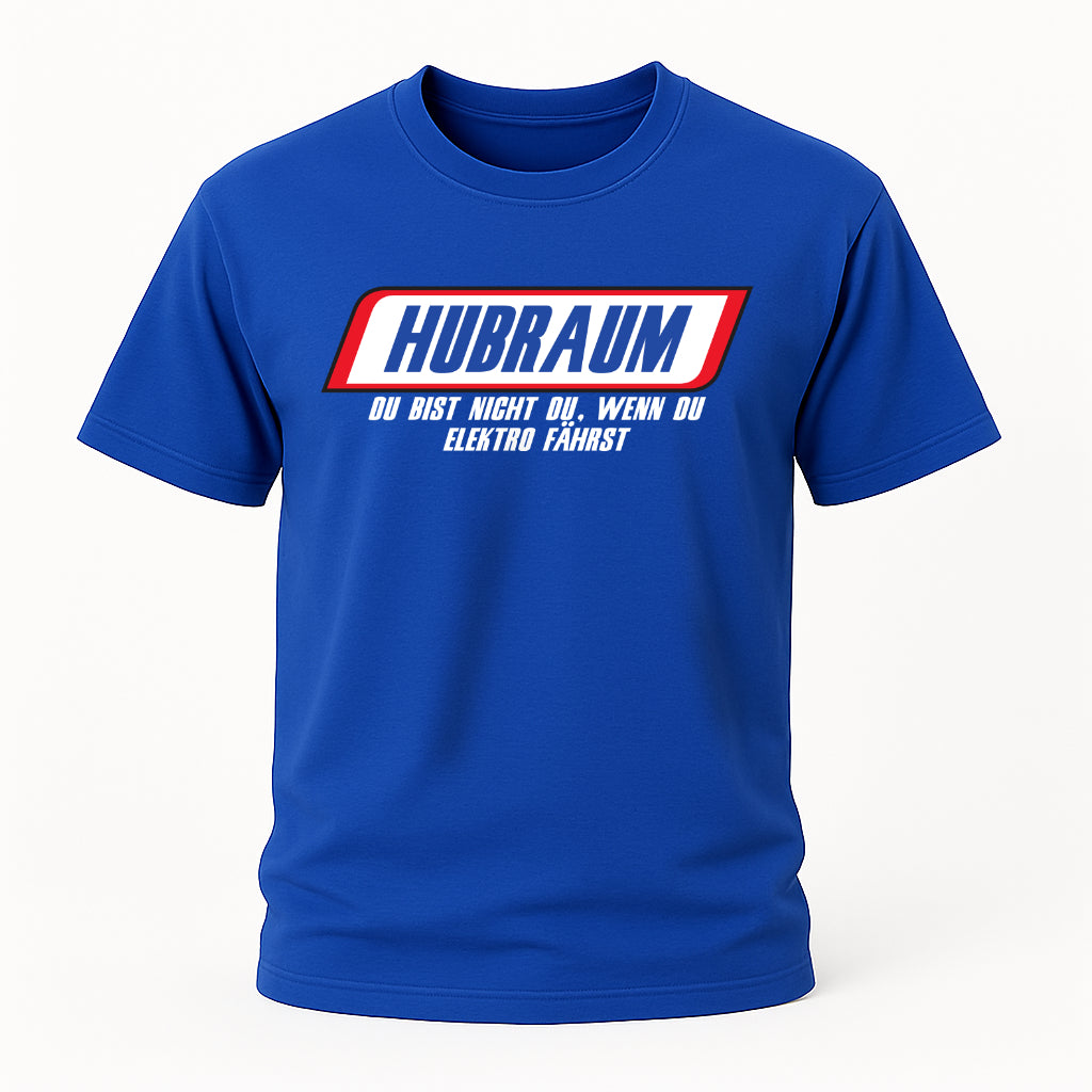 Hubraum – Du bist nicht du, wenn du Elektro fährst | Lustiges Tuning Shirt