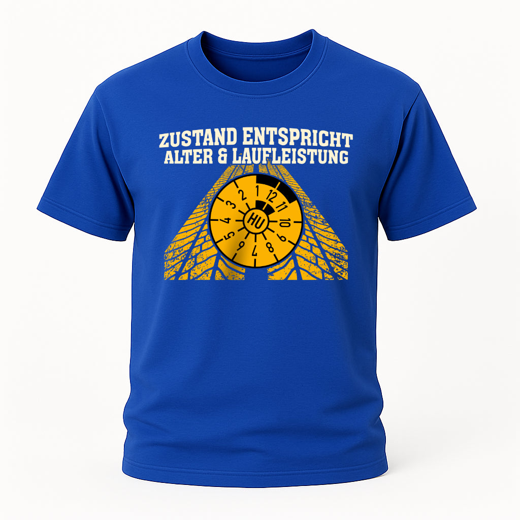 Mechaniker Shirt – Zustand entspricht Alter & Laufleistung – Lustiges Werkstatt Motiv