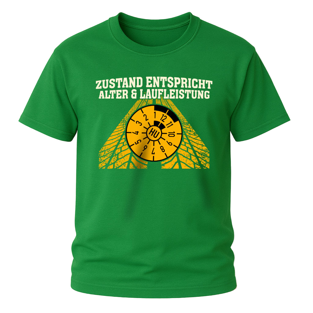 Mechaniker Shirt – Zustand entspricht Alter & Laufleistung – Lustiges Werkstatt Motiv