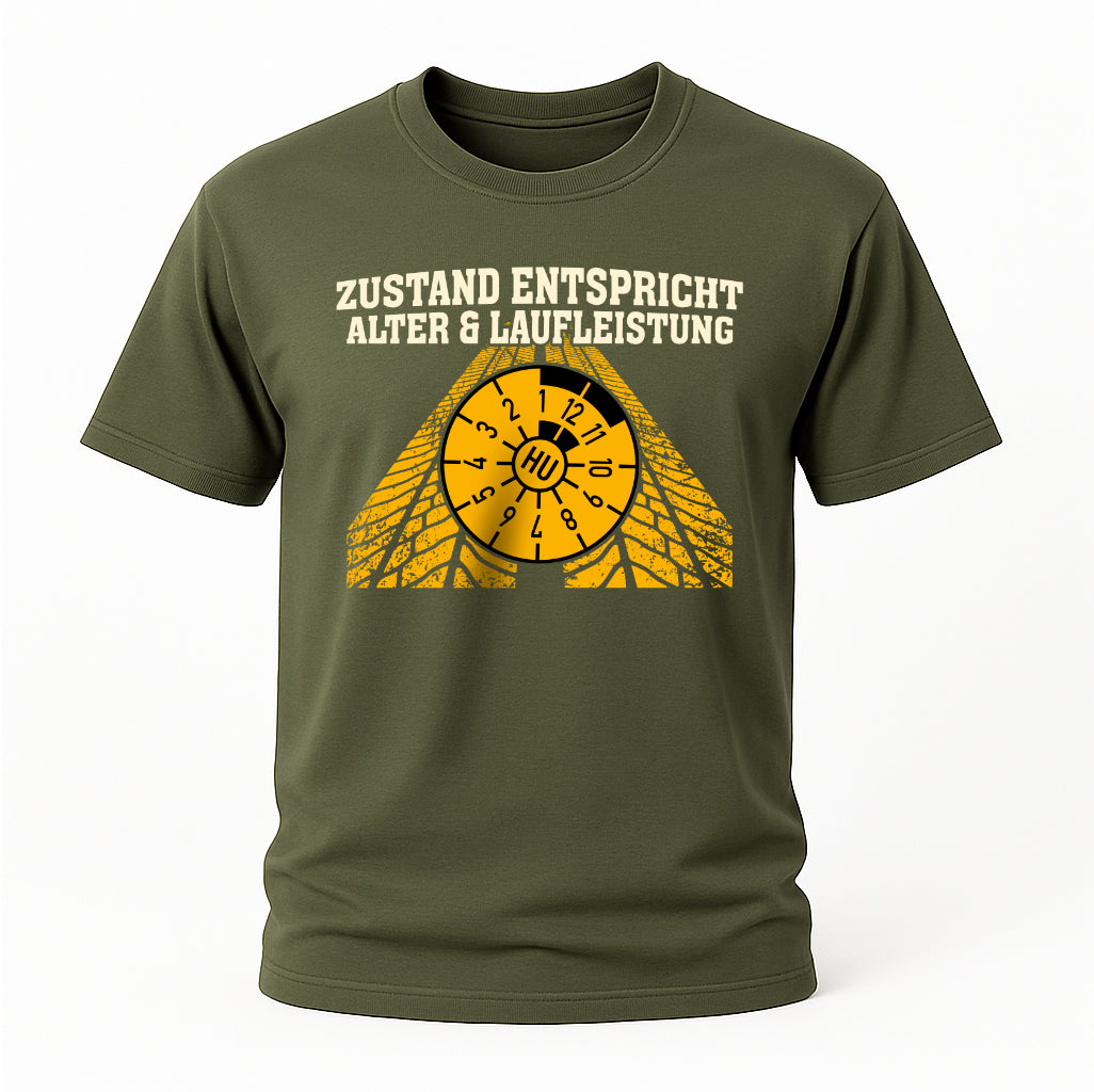 Mechaniker Shirt – Zustand entspricht Alter & Laufleistung – Lustiges Werkstatt Motiv