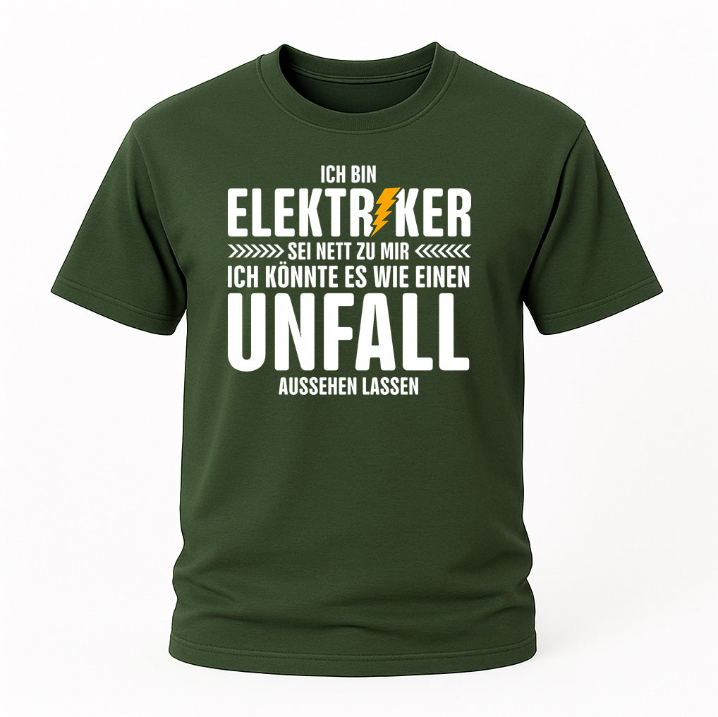 3. Elektriker Funshirt – Sei nett zu mir Spruch – Humor Shirt für Handwerker