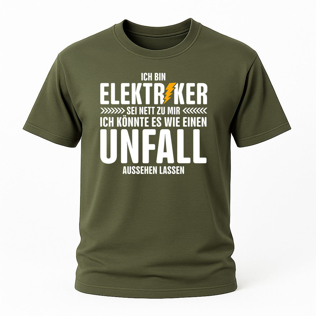 3. Elektriker Funshirt – Sei nett zu mir Spruch – Humor Shirt für Handwerker