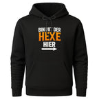 Bin mit der Hexe hier Hoodie – Witziger Partnerlook