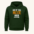 Bin mit der Hexe hier Hoodie – Witziger Partnerlook