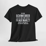 Schweißer Shirt – Lustiger Beruf Spruch – Kein Frauenarzt Fun Shirt