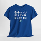 Oana vo uns zwoa – Bayrischer Humor Shirt