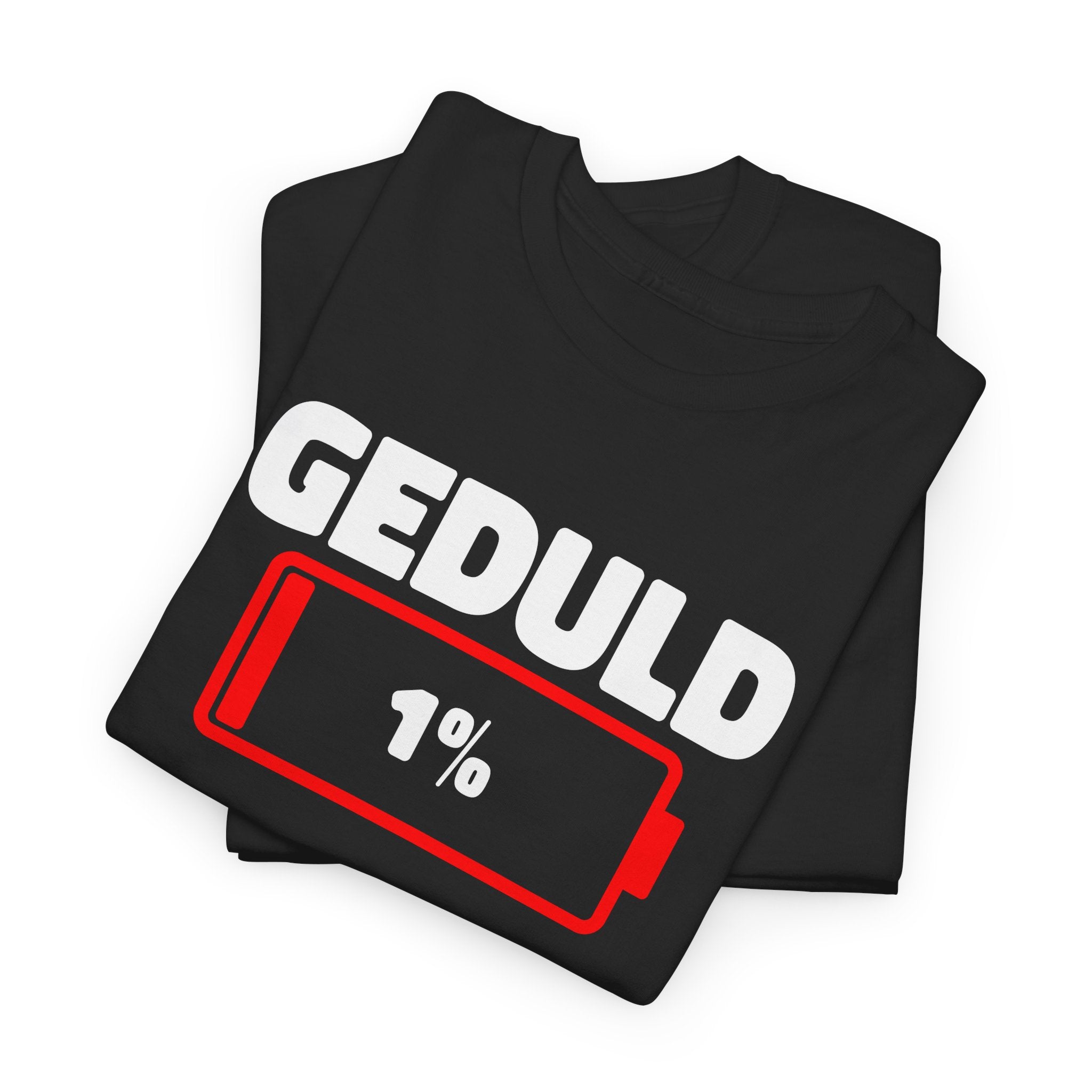 Geduld 1% – Lustiges T-Shirt für gestresste Eltern