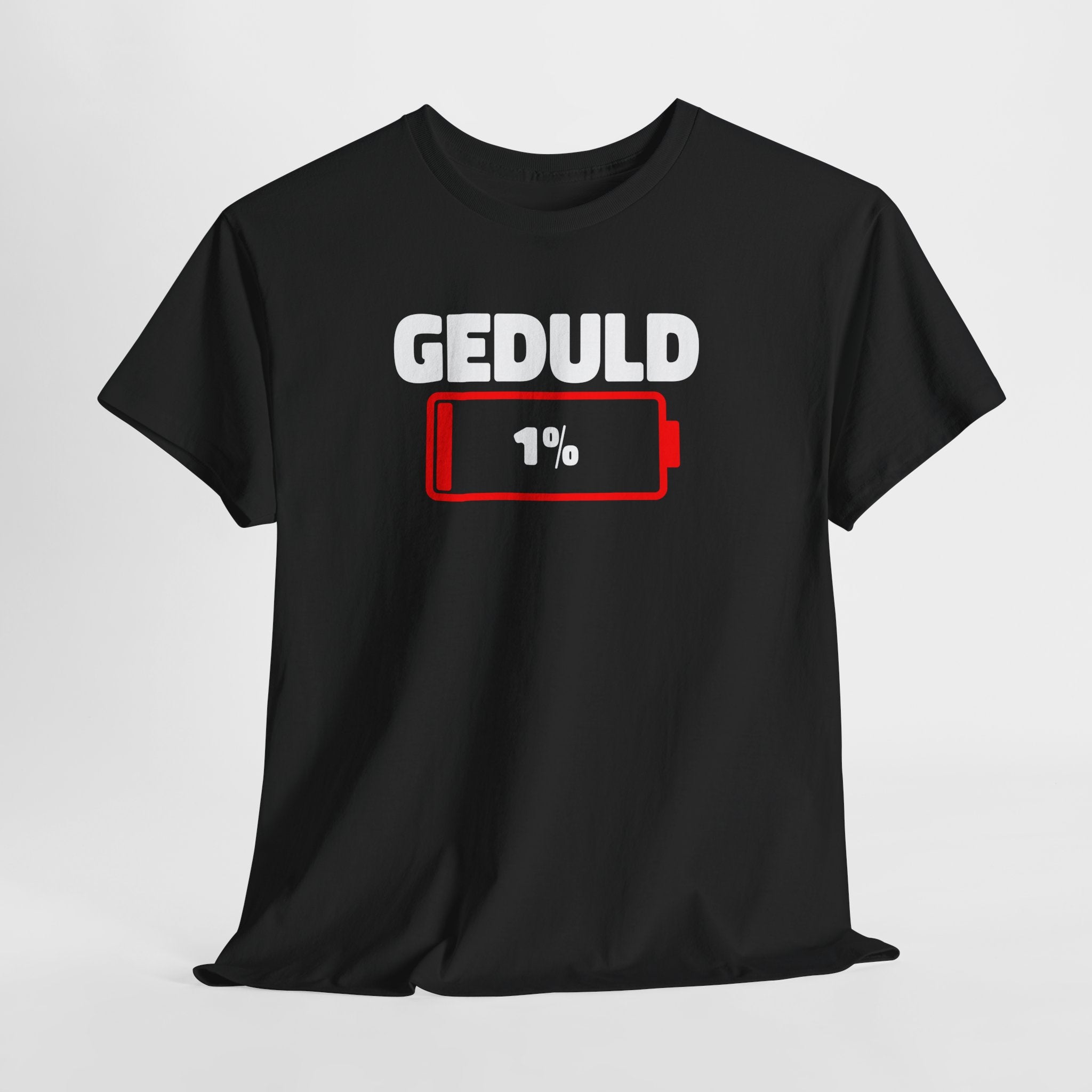 Geduld 1% – Lustiges T-Shirt für gestresste Eltern