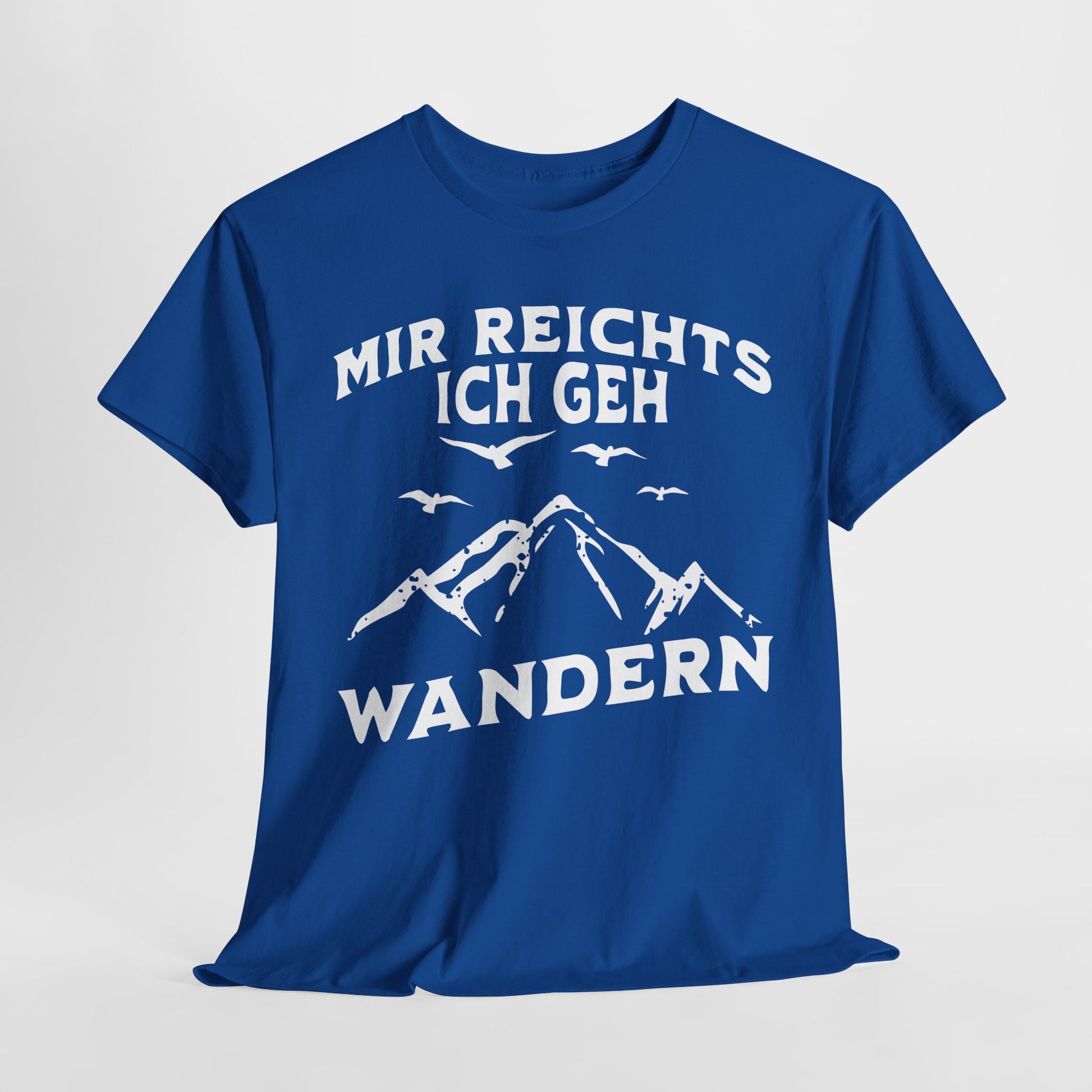 Bergmenschen Wandern Shirt - Mir reichts ich geh Wandern T-Shirt