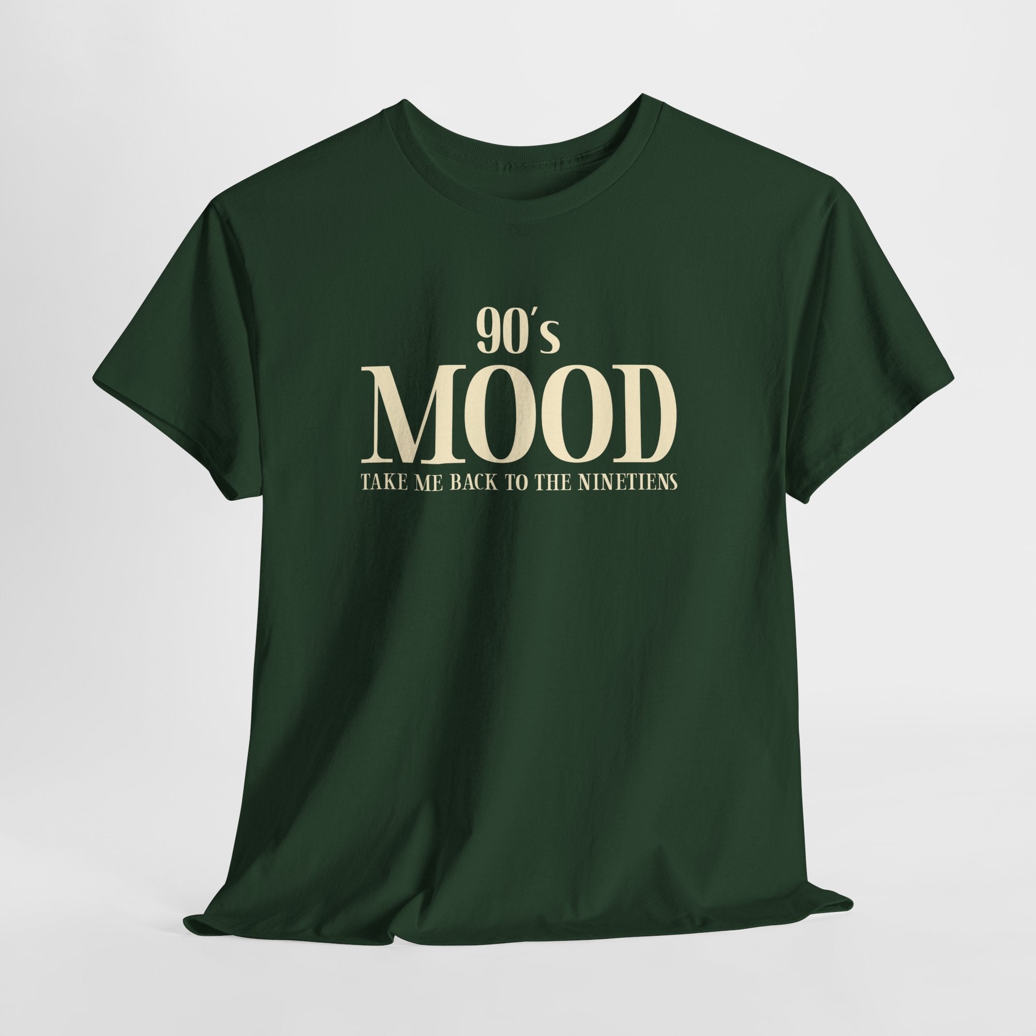 90’s Mood T-Shirt – Take Me Back to the Nineties Retro Shirt