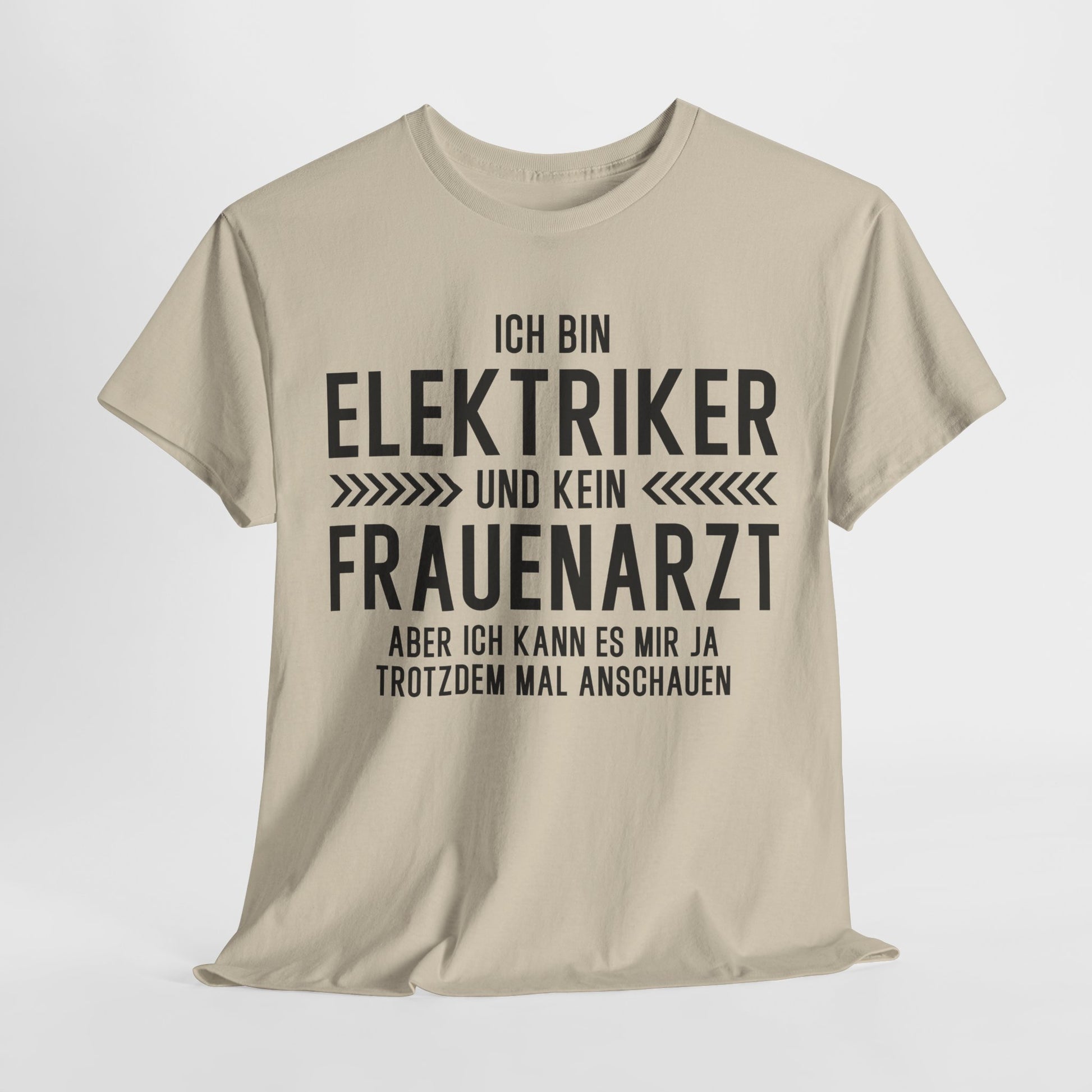 Elektriker T-Shirt Bin Elektriker und kein Frauenarzt Lustiges Witziges Shirt