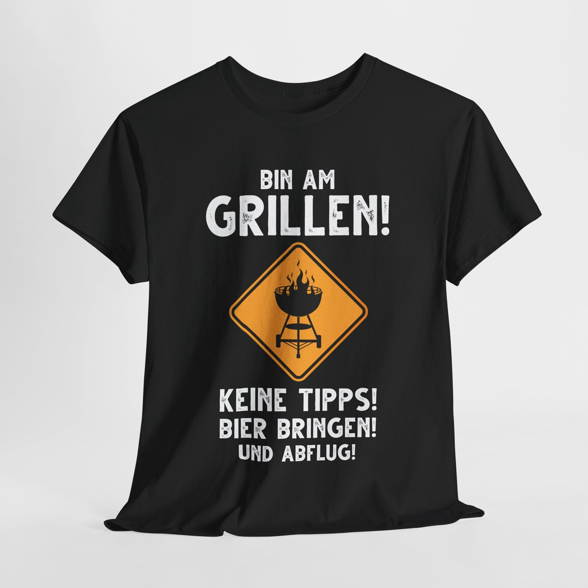 Bin am Grillen keine Tipps Bier bringen und Abflug Lustiges T-Shirt