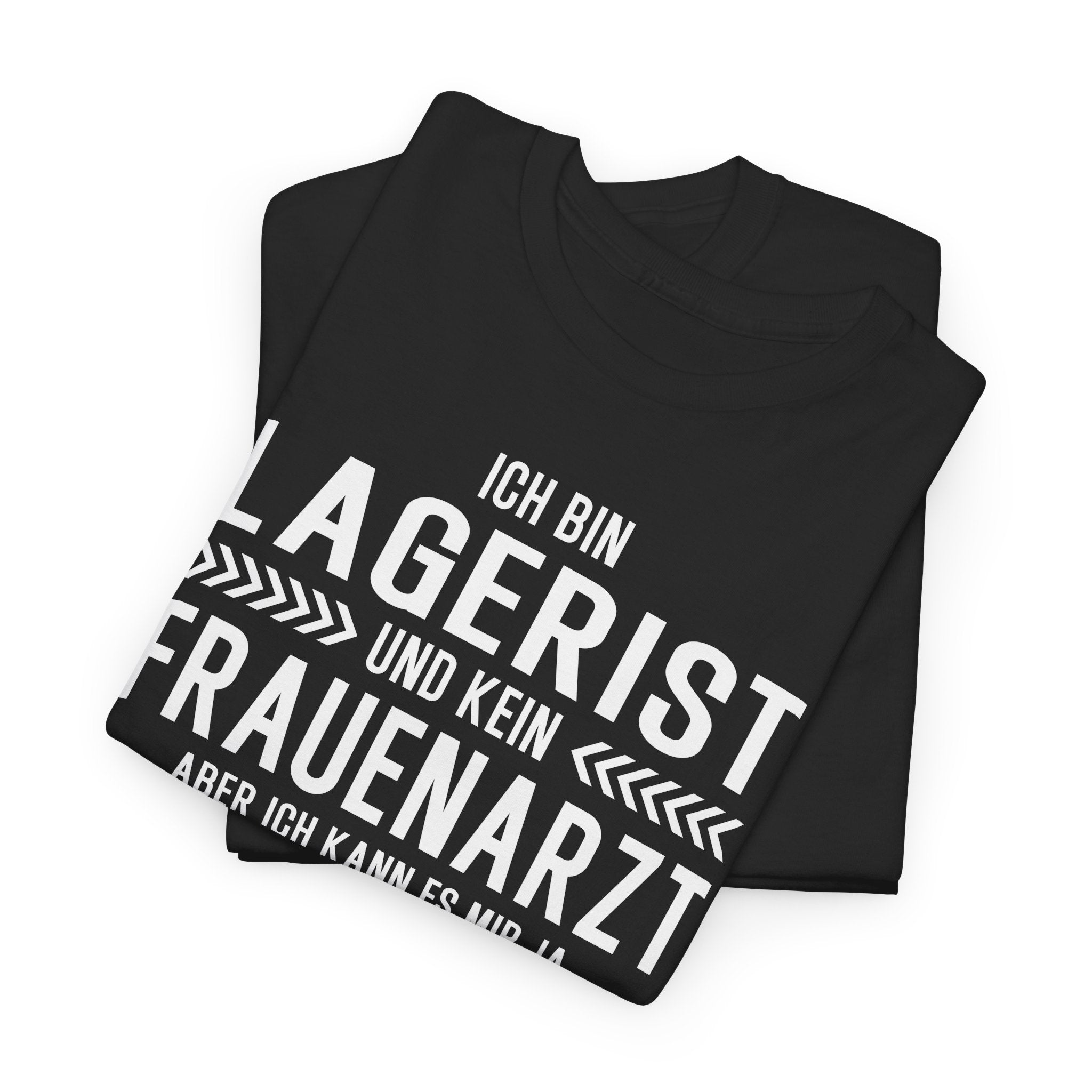 Lagerist Shirt – Lustiger Beruf Spruch – Kein Frauenarzt Fun Shirt