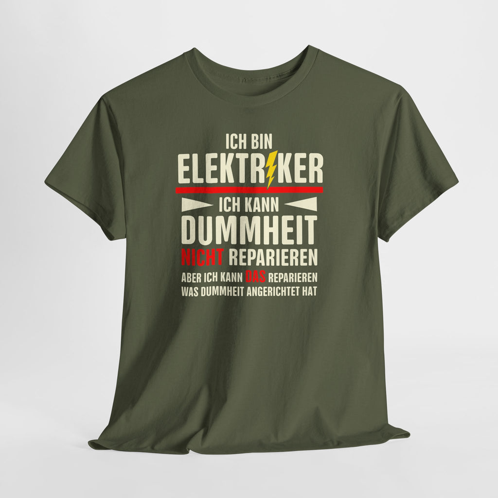 KFZ-Elektriker Shirt – Ich kann Dummheit nicht reparieren, aber die Folgen