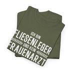 Bin Fliesenleger und kein Frauenarzt - Lustiges Elektriker T-Shirt