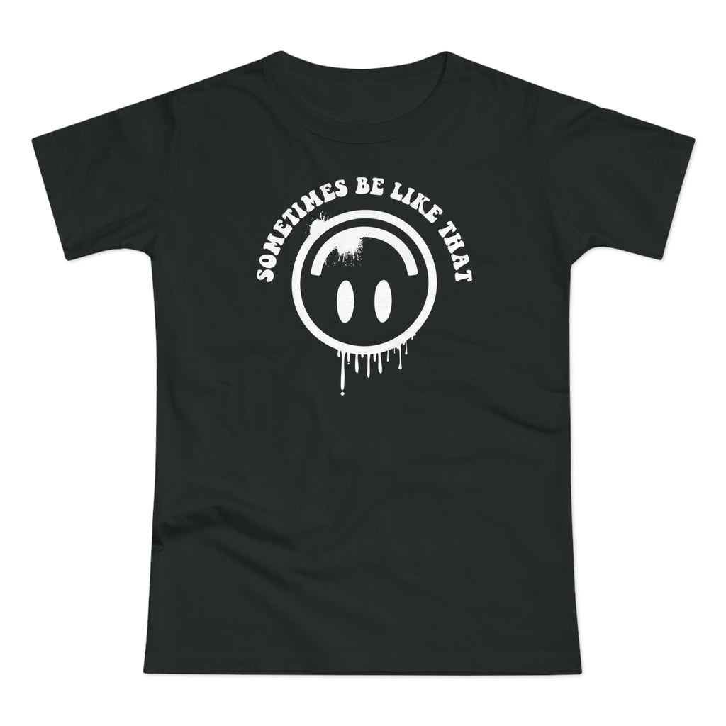 Grunge Smiley Shirt – Sometimes Be Like That Print