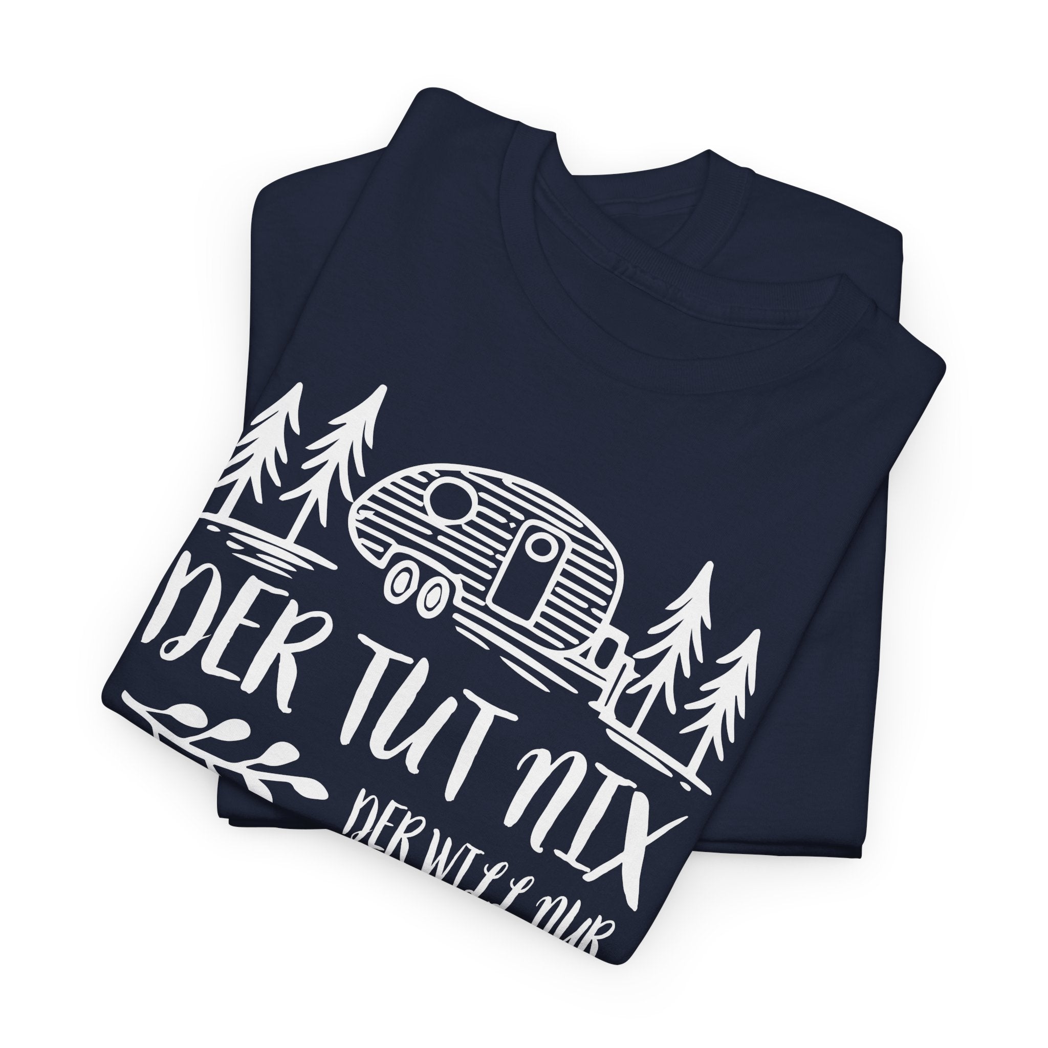 Camping Spruch Shirt – Der tut nix der will nur campen
