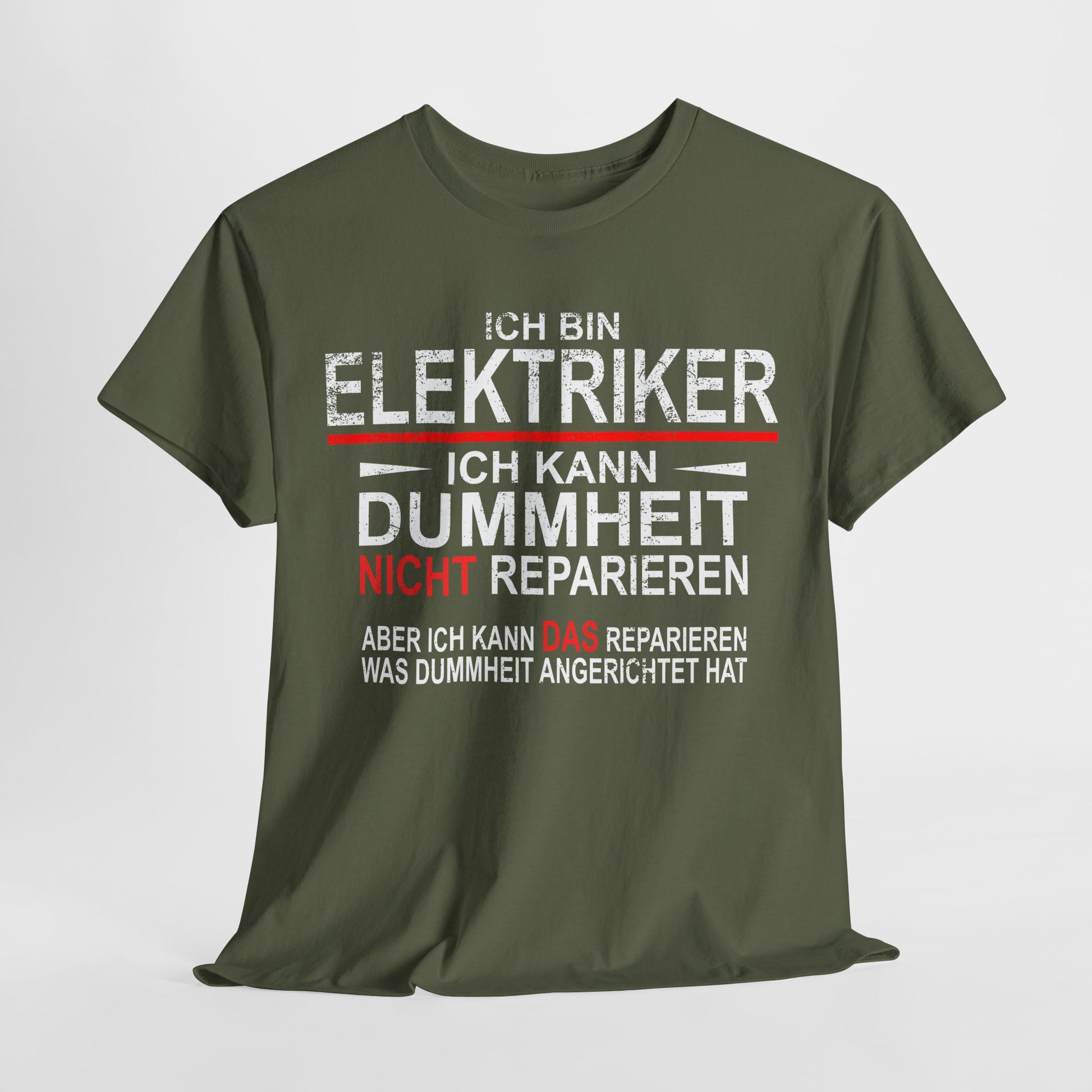 Bin Elektriker kann Dummheit nicht reparieren Lustiges T-Shirt