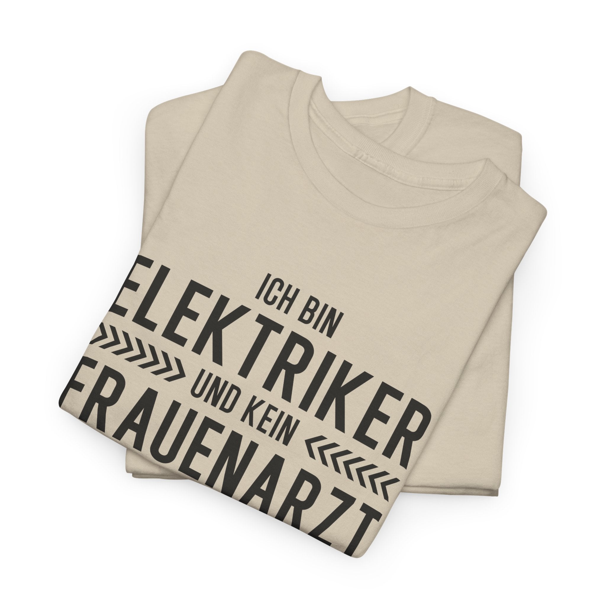 Bin Elektriker und kein Frauenarzt - Lustiges Elektriker T-Shirt