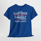 Bin Elektriker kann Dummheit nicht reparieren Lustiges T-Shirt
