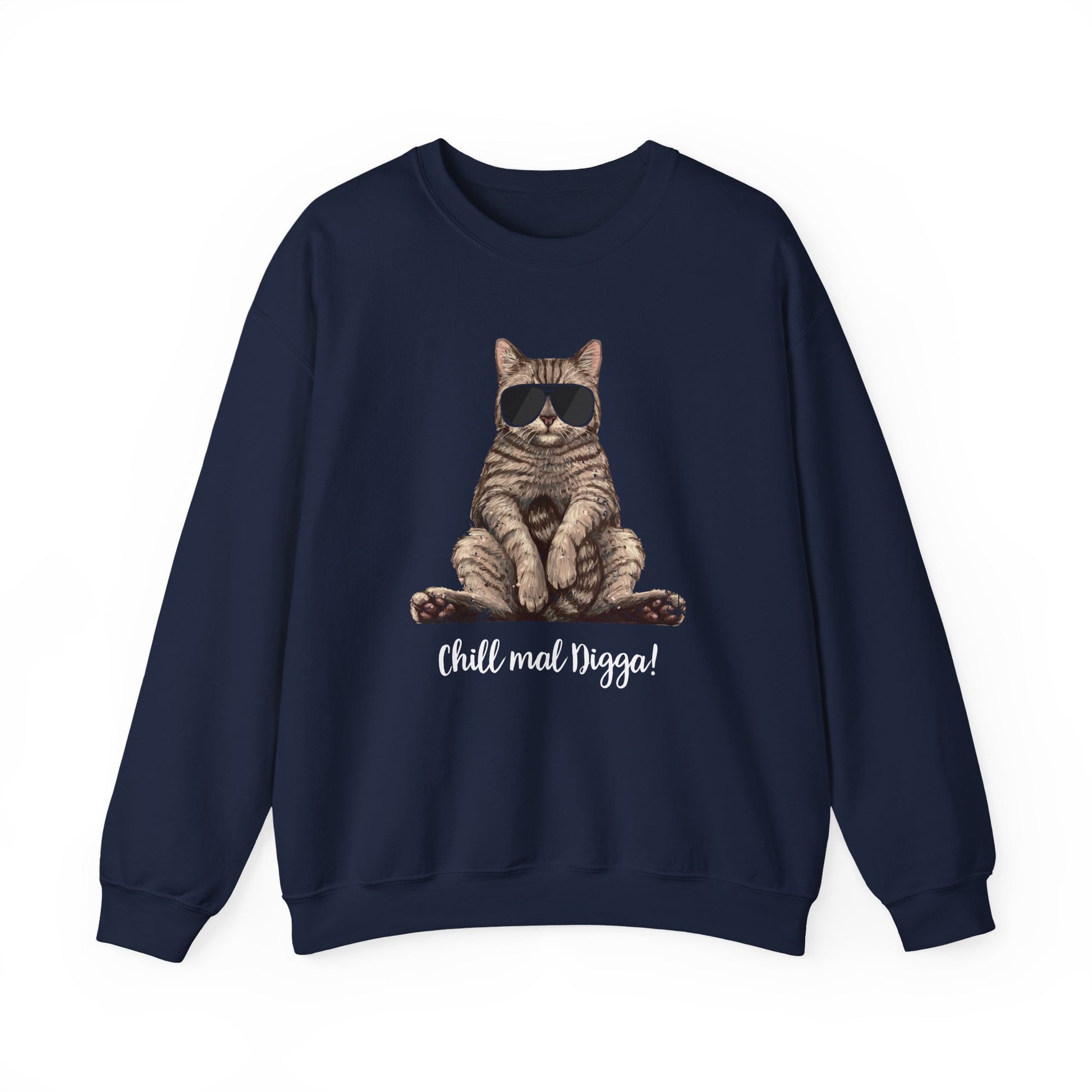 Lustige Katze Chill Digga Sweatshirt