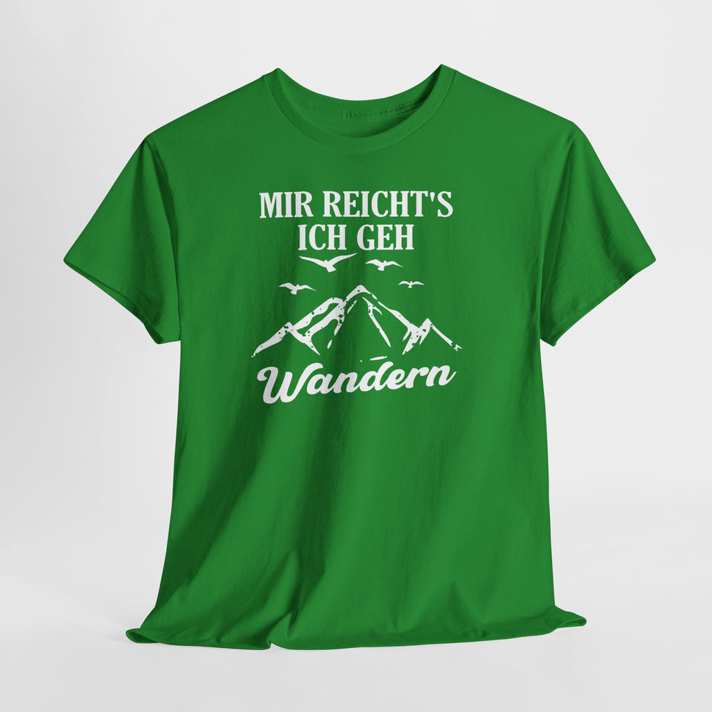 Mir reicht’s ich geh wandern – Lustiges Wandern T-Shirt mit Bergmotiv