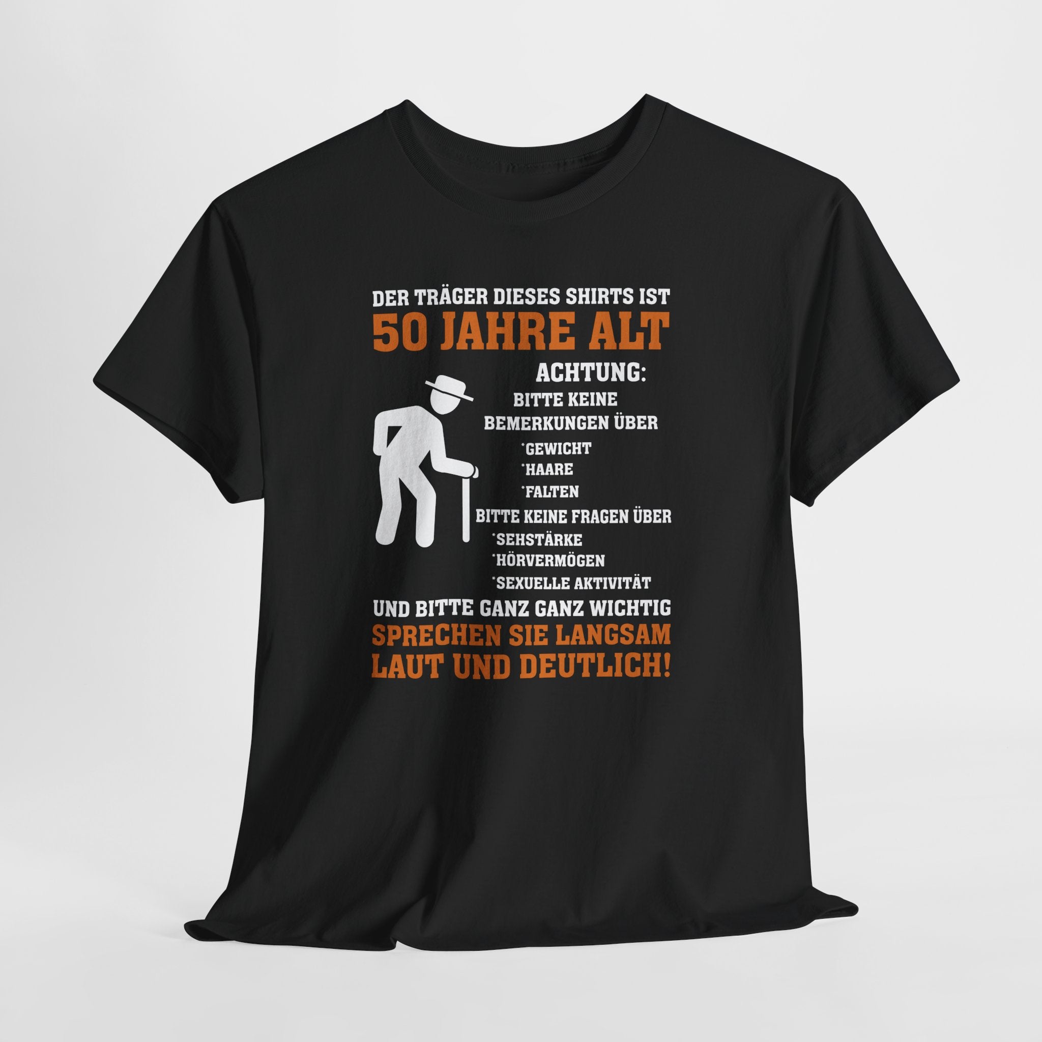 Achtung! 50 Jahre Alt – Lustiges Geburtstagsschild T-Shirt für Männer