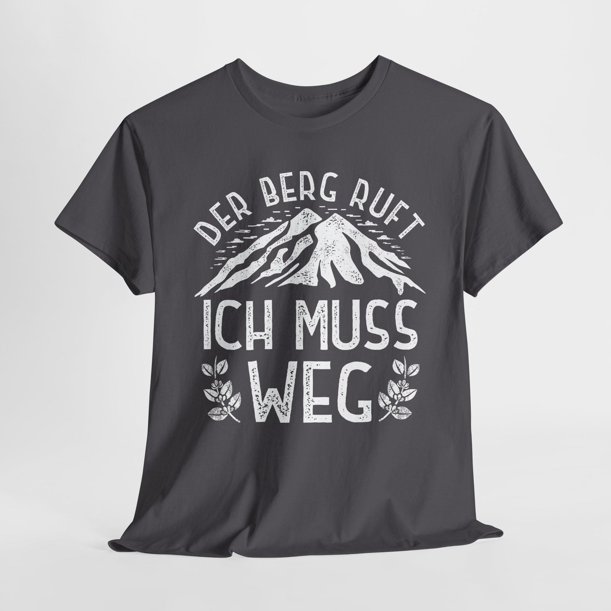 Wandern Bergmenschen - Der Berg Ruft -  Ich muss weg - Wander Shirt