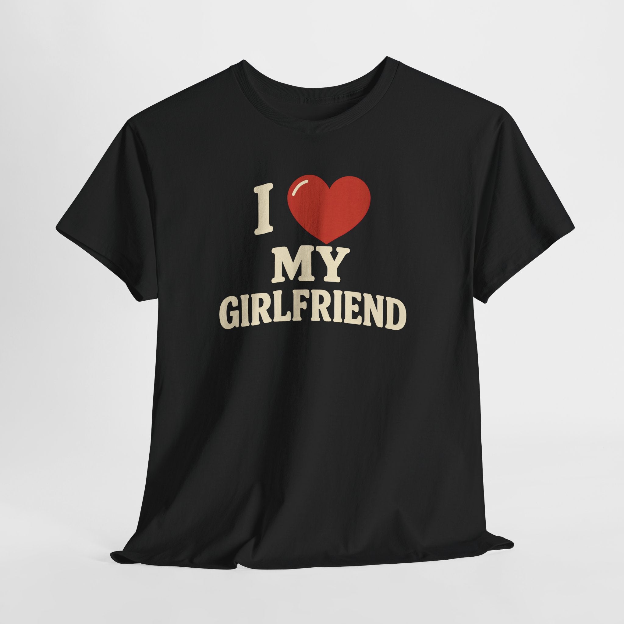 I Love My Girlfriend – Lustiges Partner Shirt