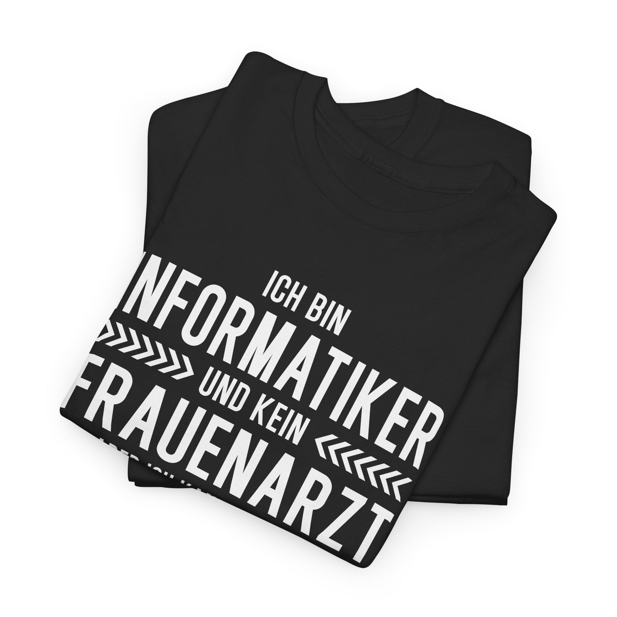 Informatiker Shirt – Ich bin Informatiker  und kein Frauenarzt | Lustiges Berufs Shirt