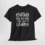 Camping Spruch Shirt – Der tut nix der will nur campen