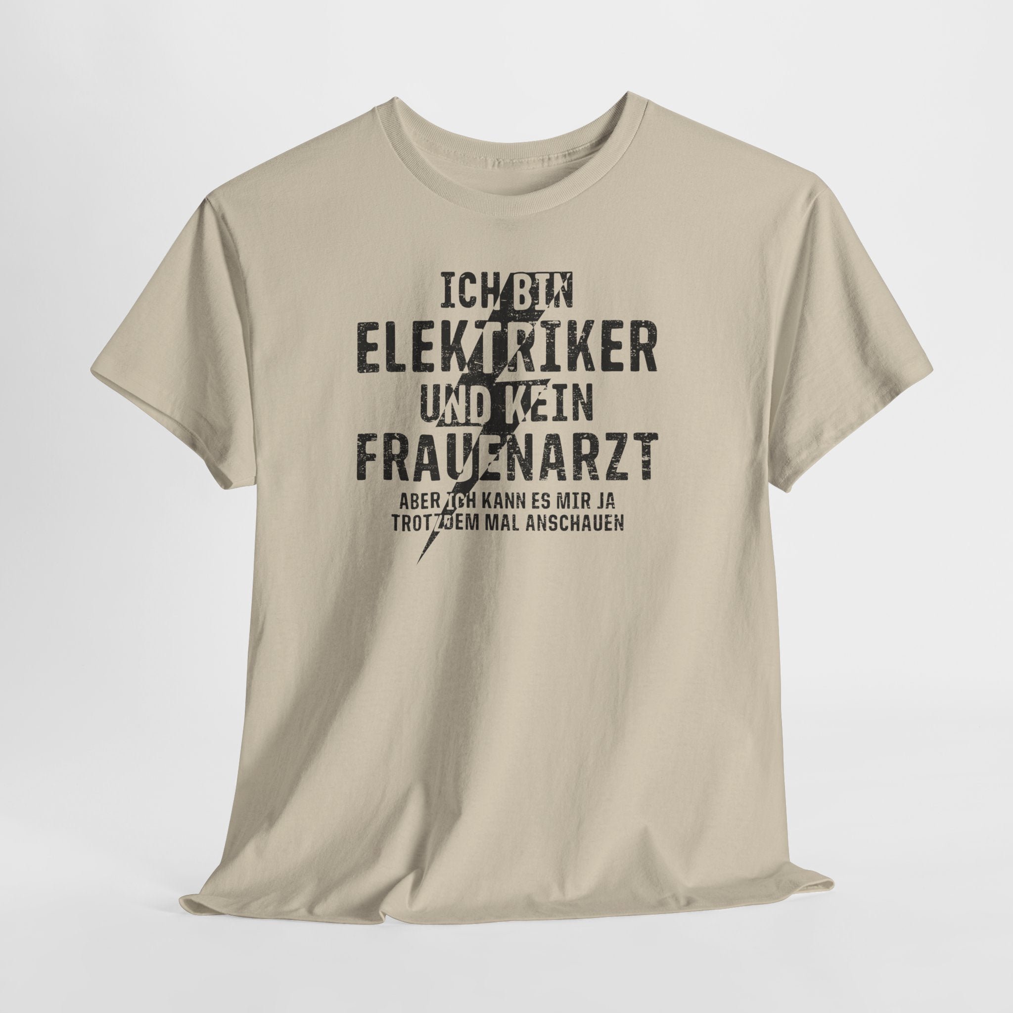 Bin Elektriker und kein Frauenarzt - Lustiges Elektriker T-Shirt