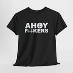 Ahoy Sailors T-Shirt – Freches Seemanns Sprüche Shirt mit Ankern