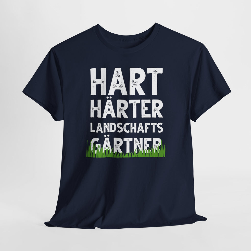 Gärtner Garten Freunde Hart Härter Landschaftsgärtner Geschenkidee T-Shirt
