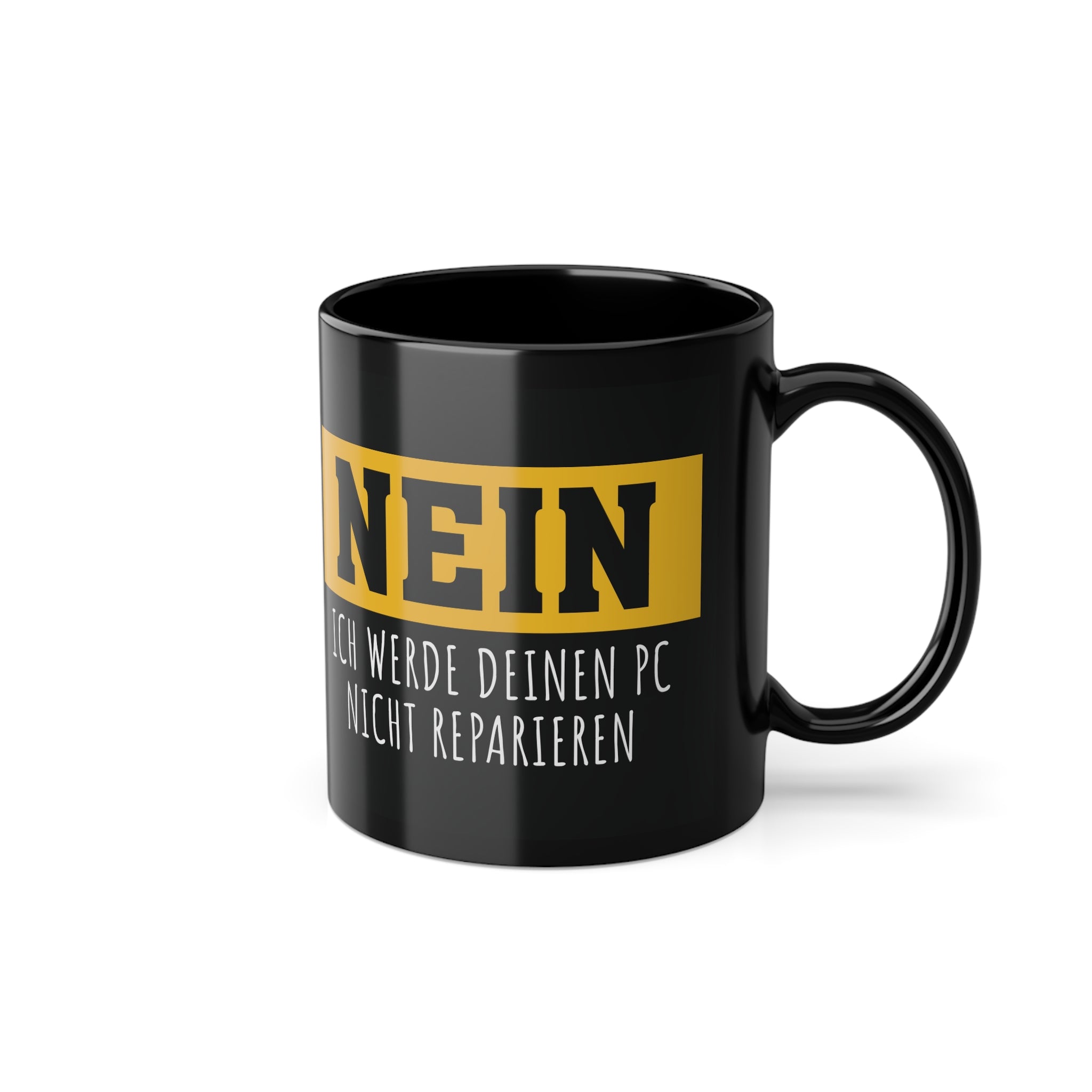 Nerd - Nein ich werde deinen PC NICHT Lustige Sarkasmus Kaffee Tasse