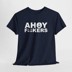 Ahoy Sailors T-Shirt – Freches Seemanns Sprüche Shirt mit Ankern