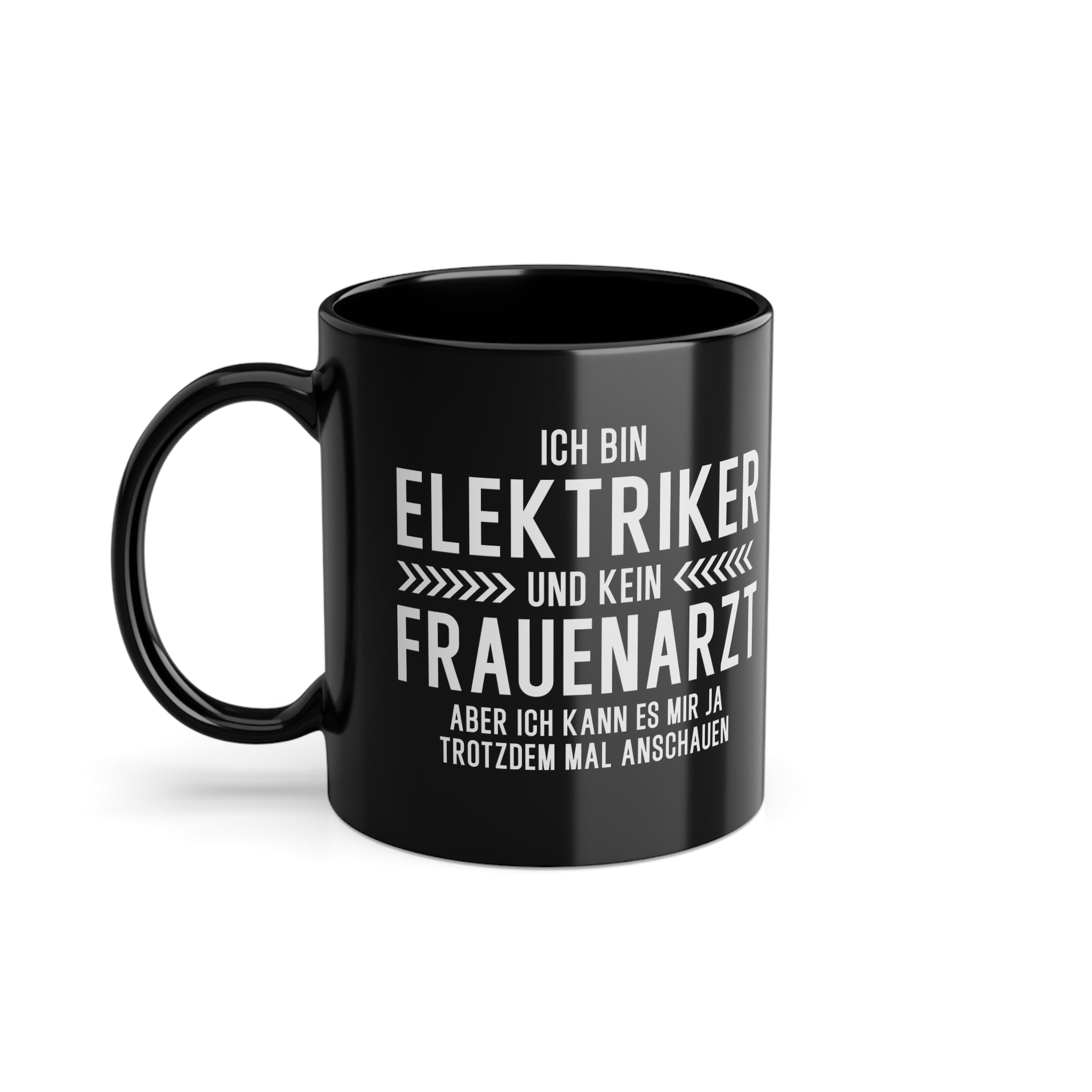 Elektriker - Bin Elektriker und kein Frauenarzt Lustiges Witziges - Lustige Kaffee Tasse