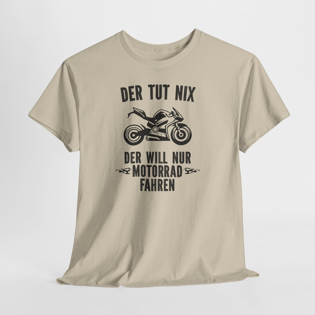 Motorradfahrer Shirt – Der tut nix, der will nur Motorrad fahren | Biker Spruch